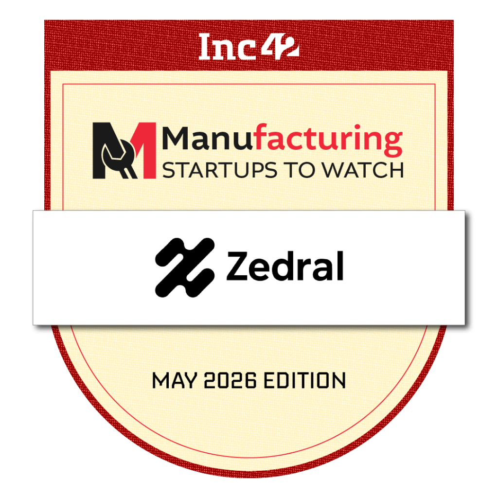 Inc42 Manufacturing Startups To Watch – May 2026 Edition badge awarded to Zedral
